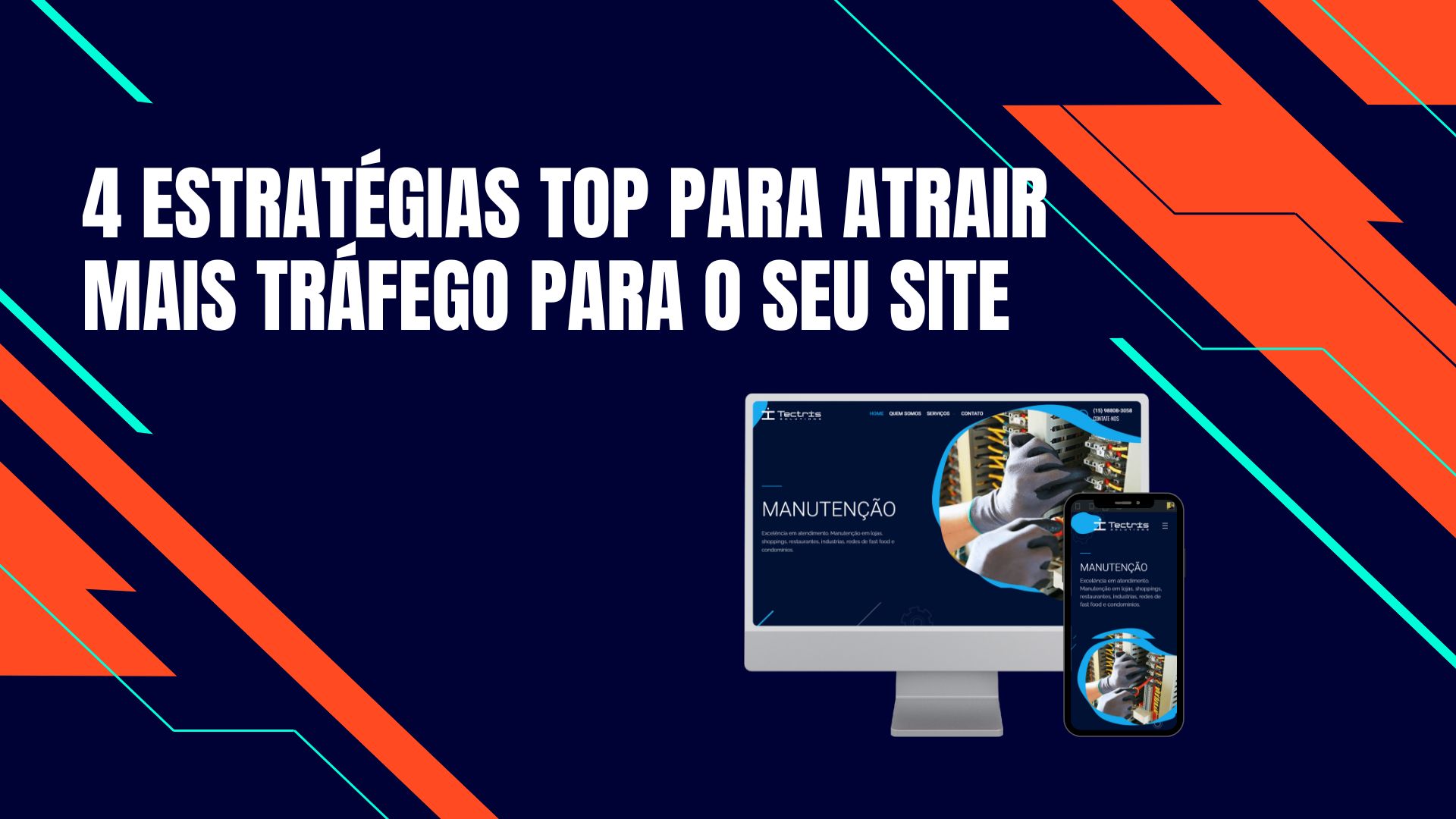 4 estratégias top para atrair mais tráfego para o seu site